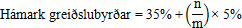 Jafna
fyrir útreikning á hámarki mánaðarlegrar greiðslubyrðar húsnæðislána
